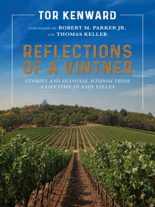 Title details for Reflections of a Vintner by Tor Kenward - Available